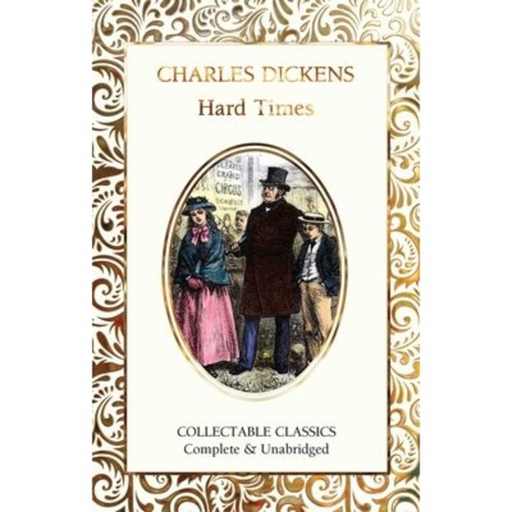 Hard Times -- Charles Dickens